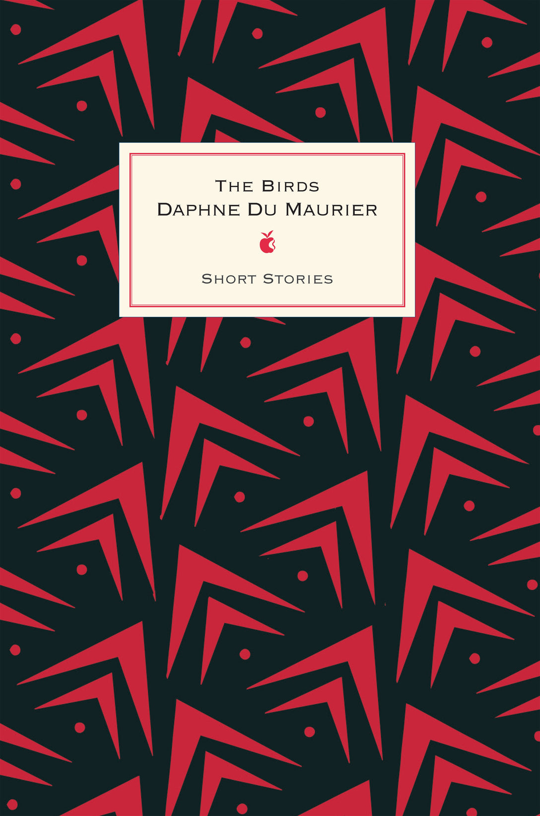 The Birds And Other Stories by Daphne Du Maurier