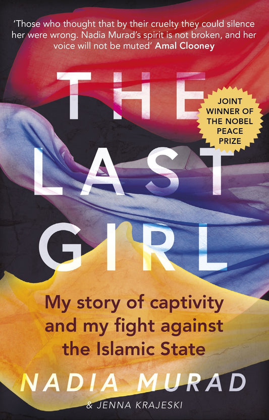 The Last Girl by Nadia Murad, Jenna Krajeski