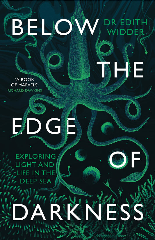 Below the Edge of Darkness by Edith Widder