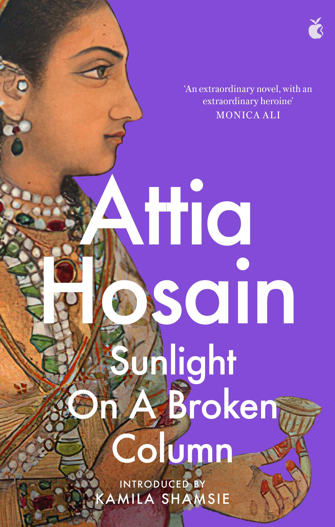 Sunlight on a Broken Column by Attia Hosain