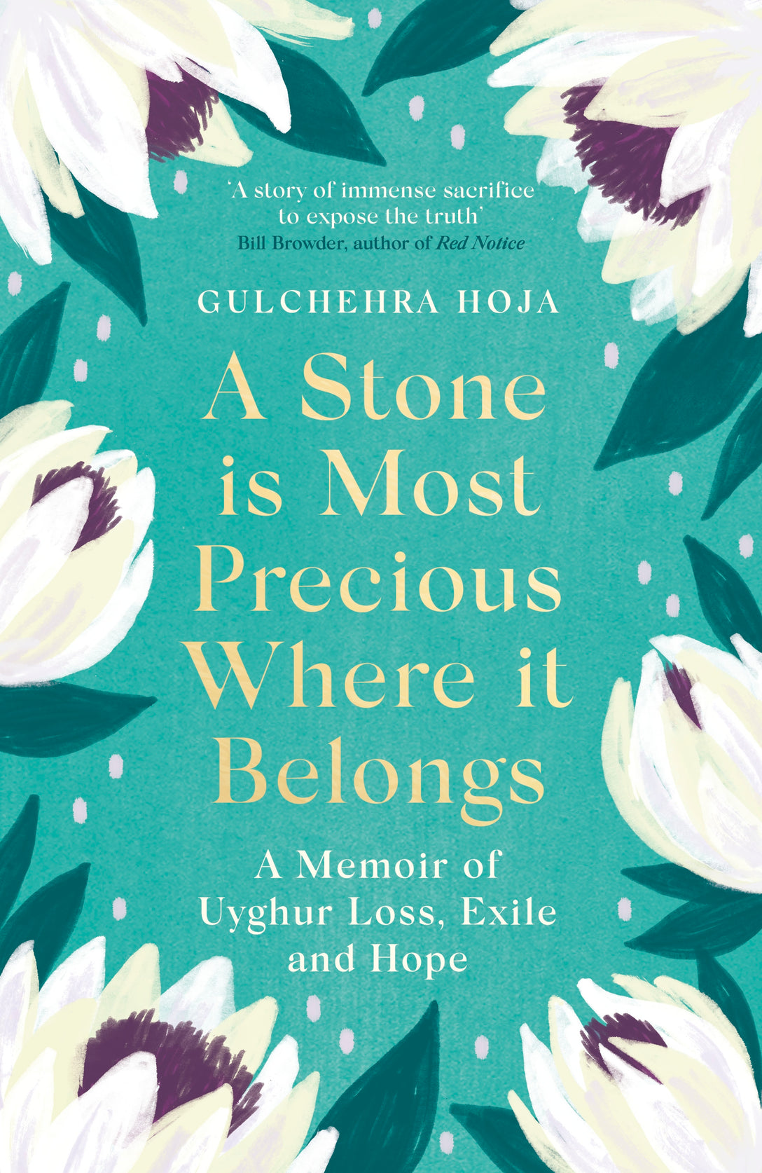 A Stone is Most Precious Where It Belongs by Gulchehra Hoja