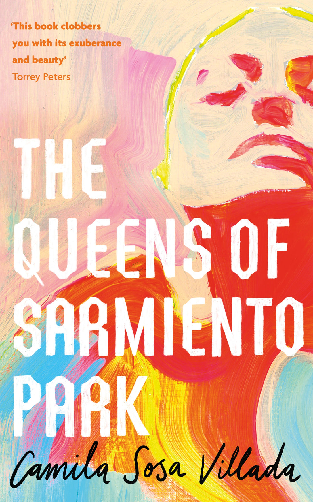 The Queens Of Sarmiento Park by Camila Sosa Villada