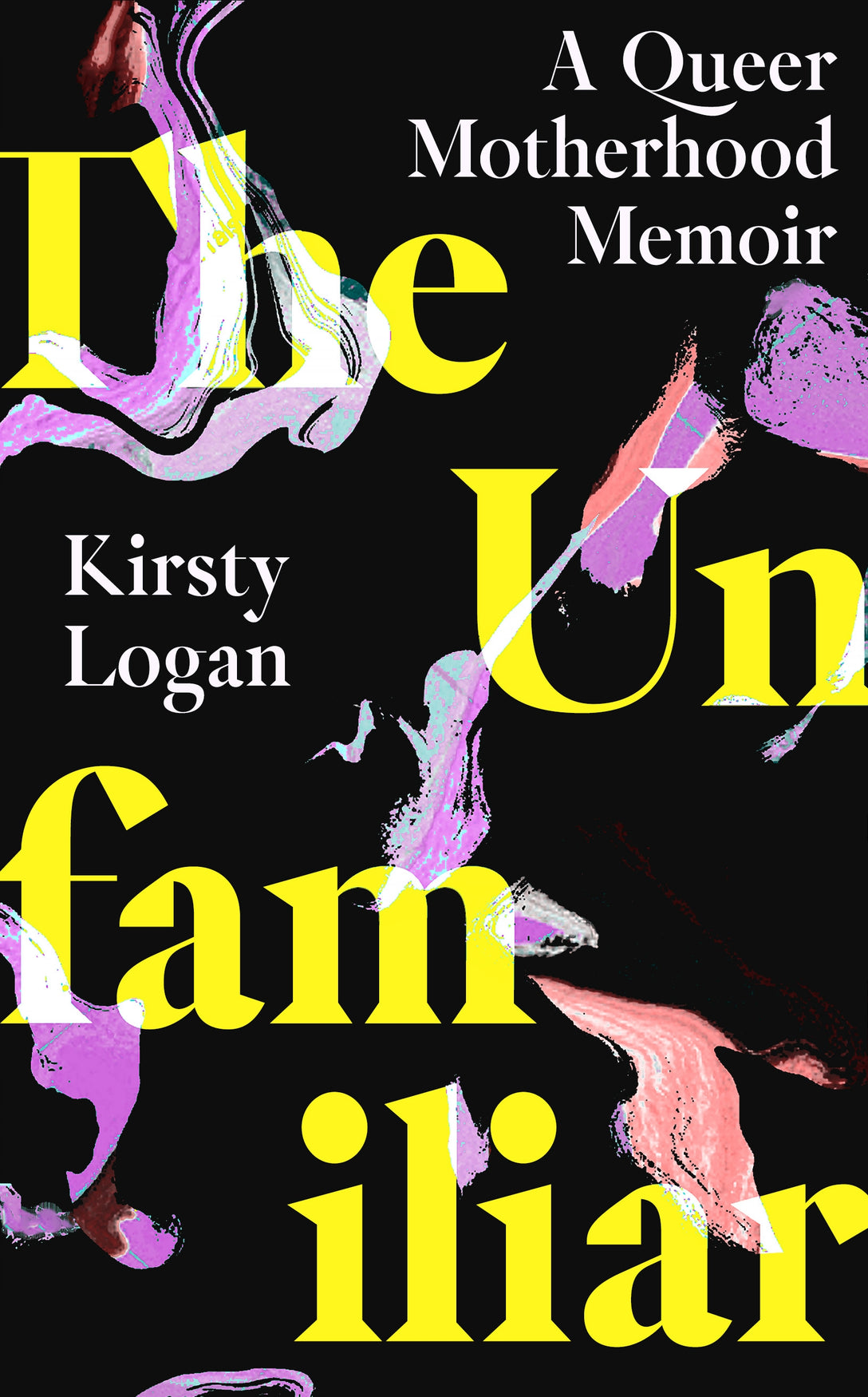 The Unfamiliar by Kirsty Logan