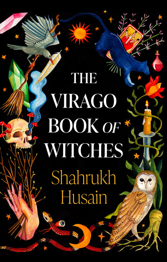The Virago Book Of Witches by Shahrukh Husain