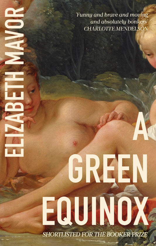 A Green Equinox by Elizabeth Mavor