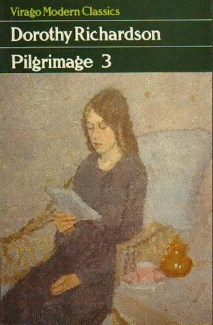 Pilgrimage Three by Dorothy Richardson