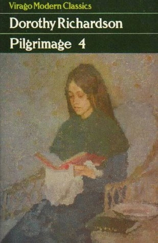 Pilgrimage Four by Dorothy Richardson