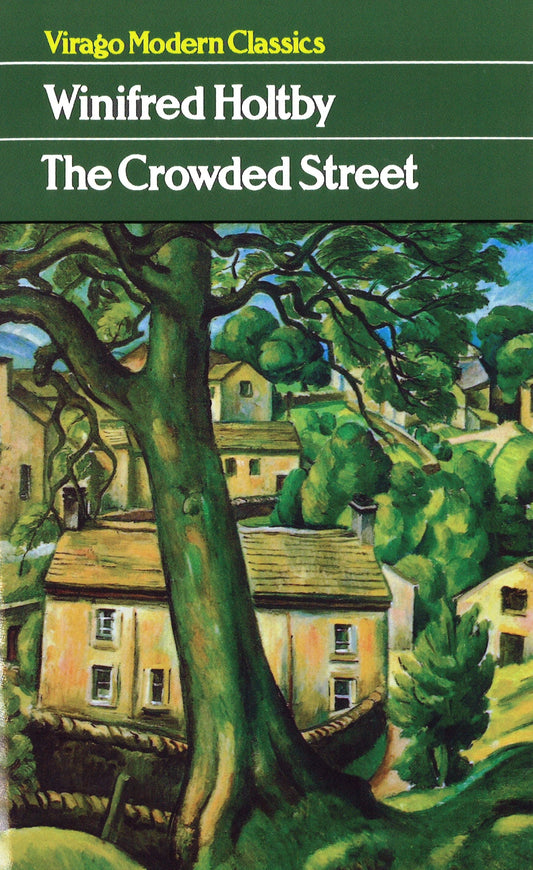 The Crowded Street by Winifred Holtby