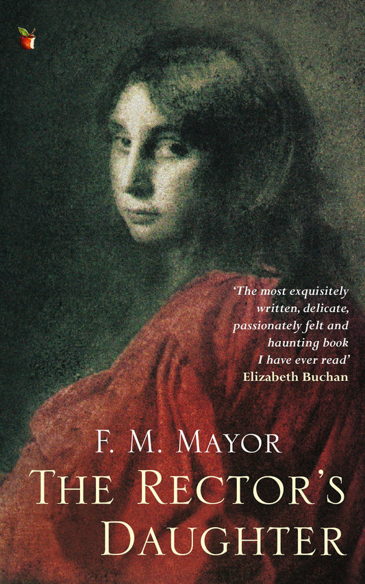 The Rector's Daughter by F.M. Mayor