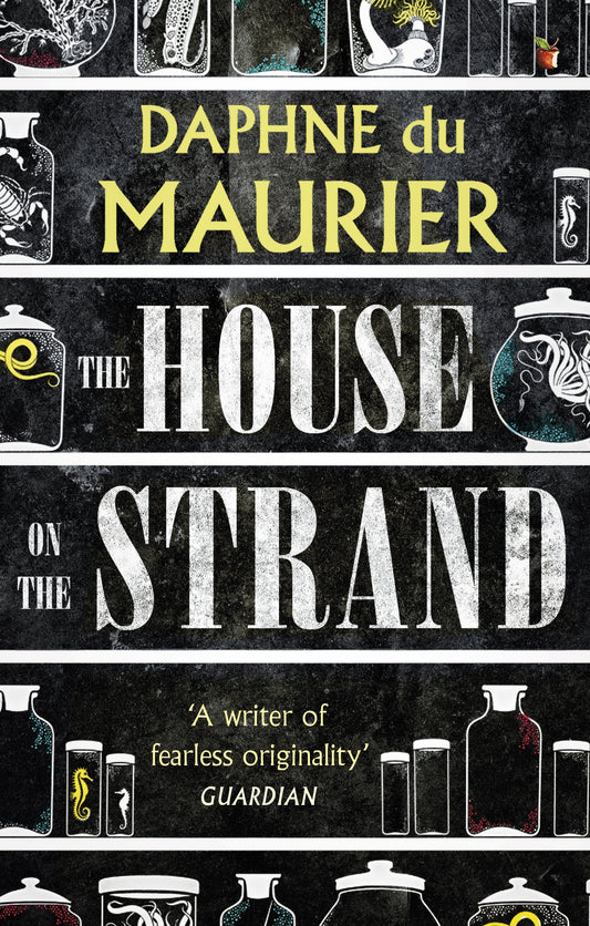 The House On The Strand by Daphne Du Maurier