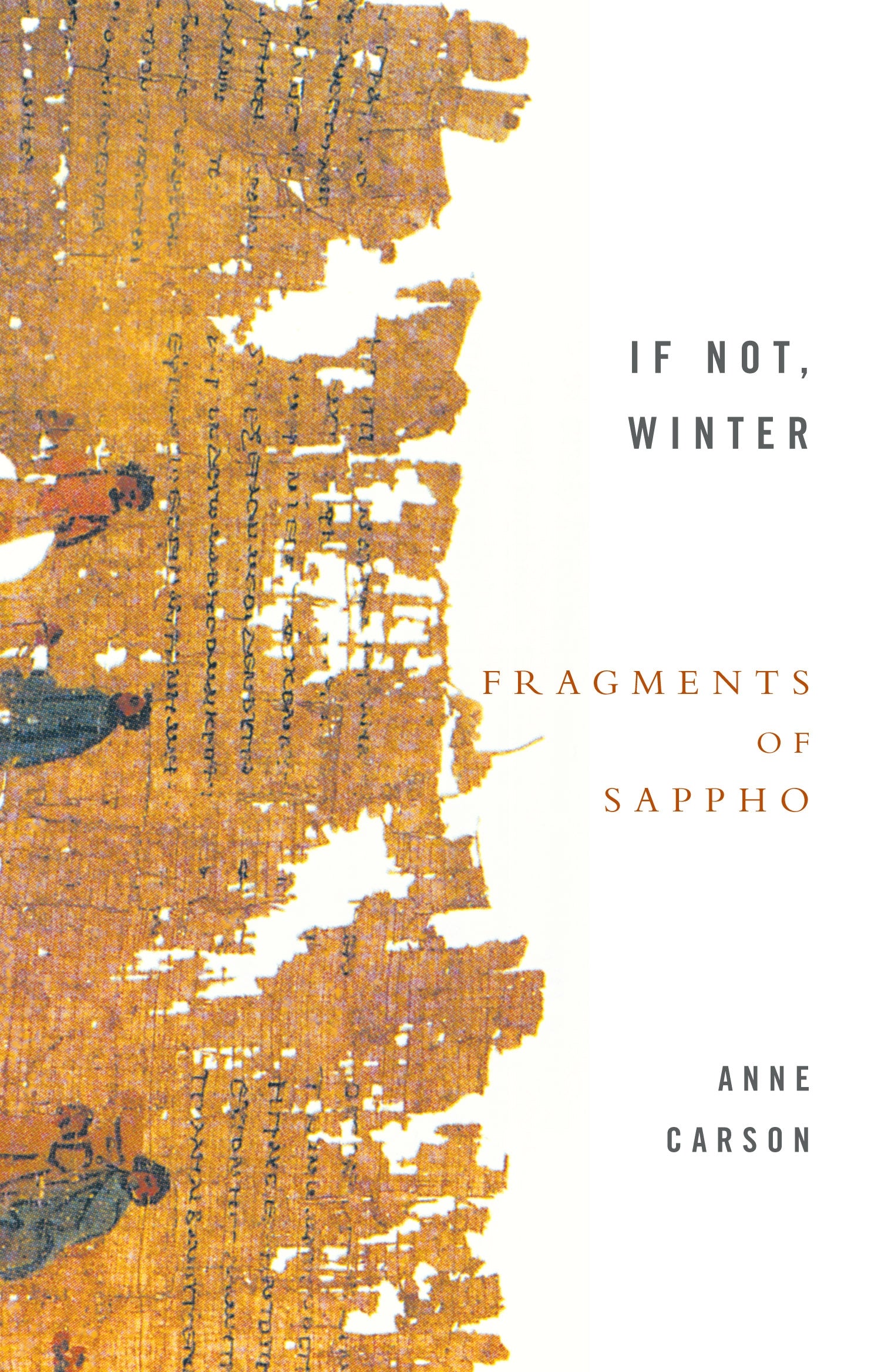 If Not, Winter: Fragments Of Sappho by Anne Carson