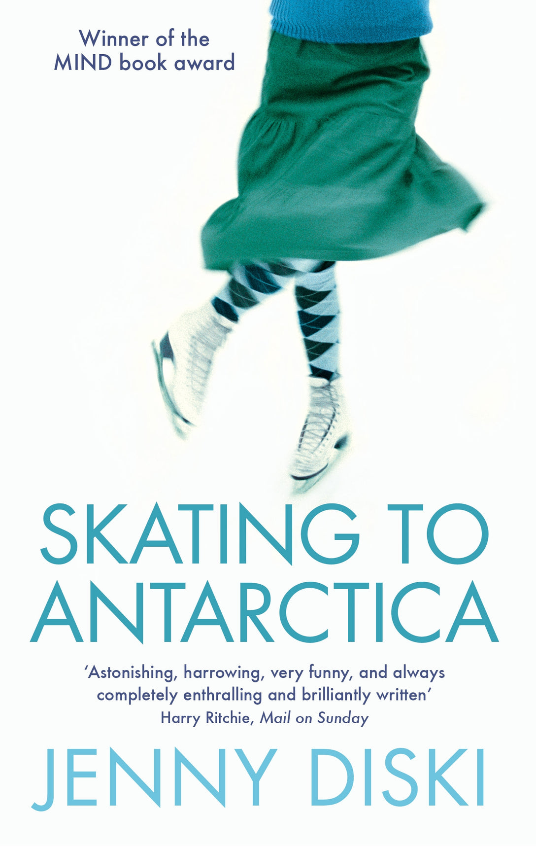 Skating To Antarctica by Jenny Diski