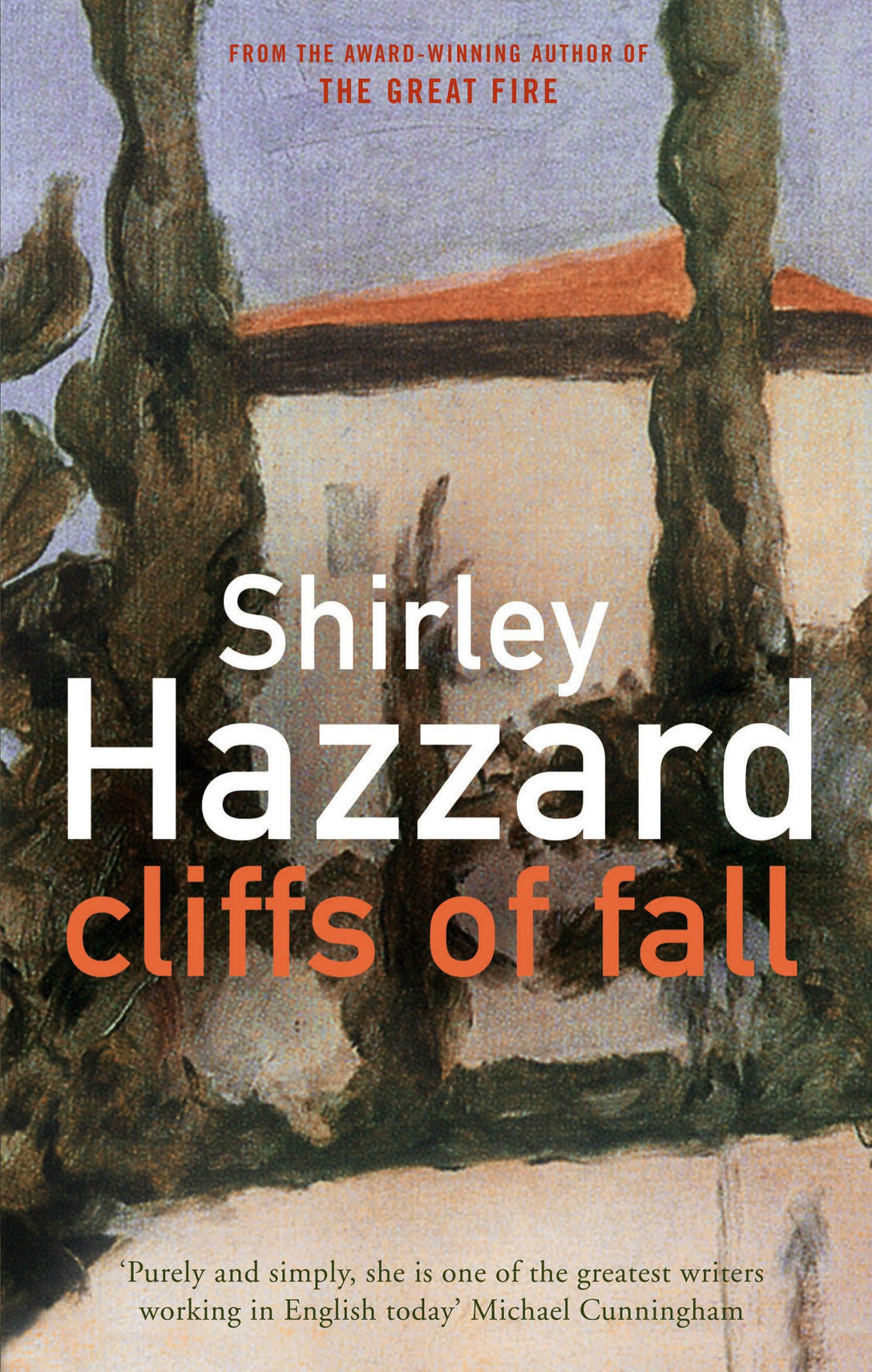 Cliffs Of Fall by Shirley Hazzard