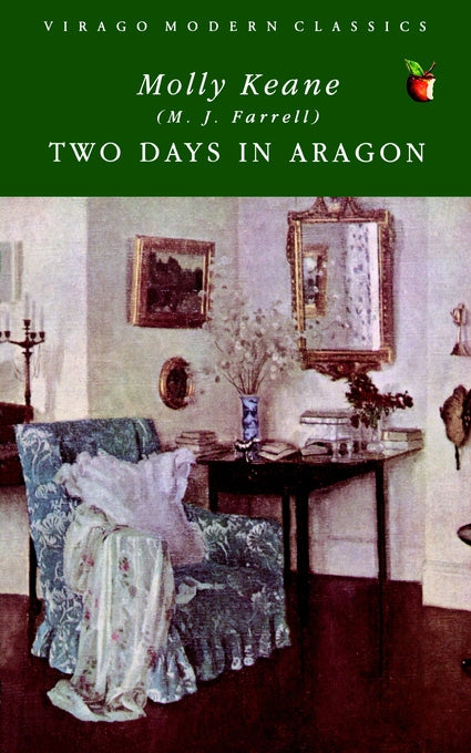 Two Days In Aragon by Molly Keane