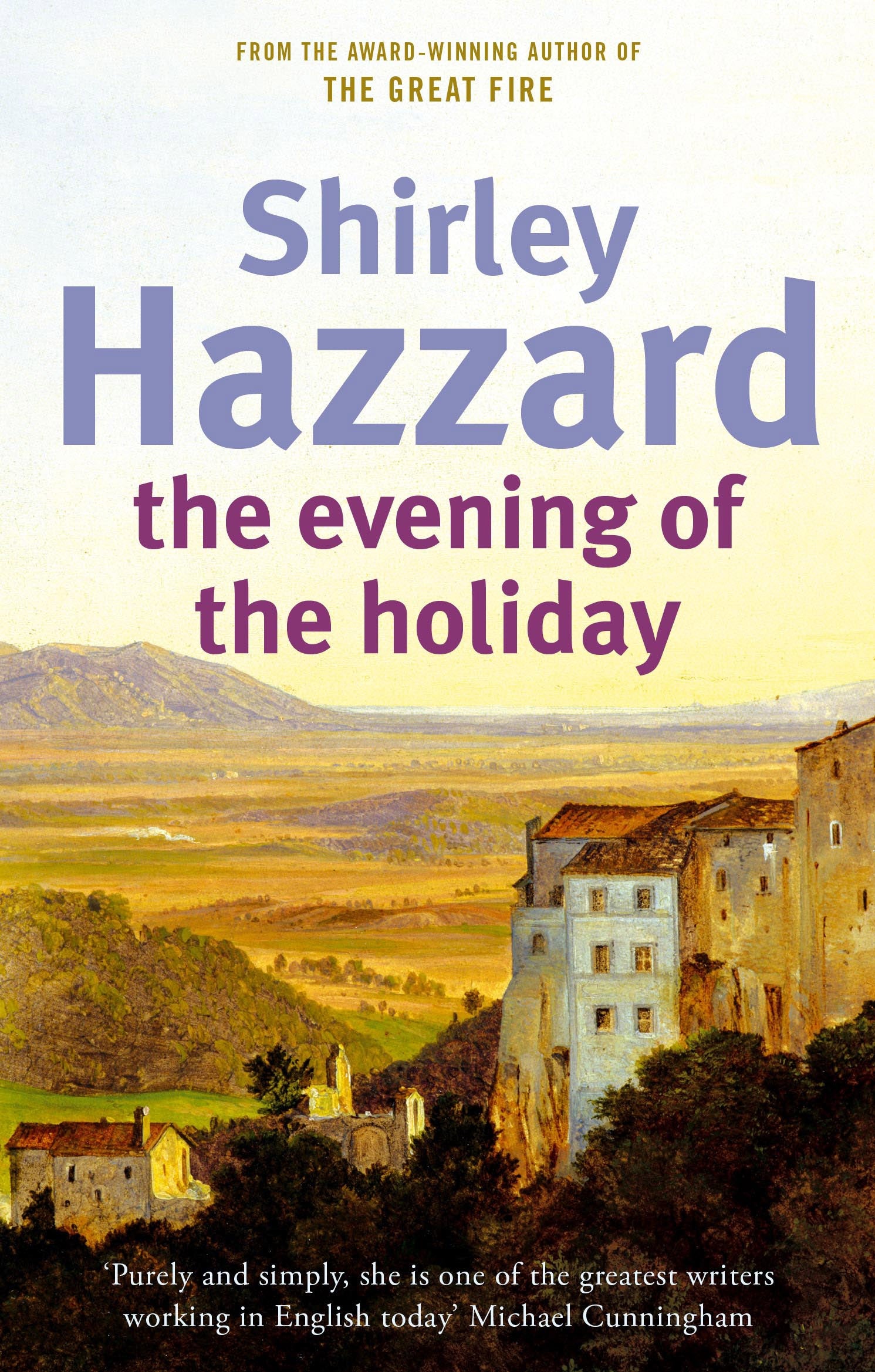 The Evening Of The Holiday by Shirley Hazzard