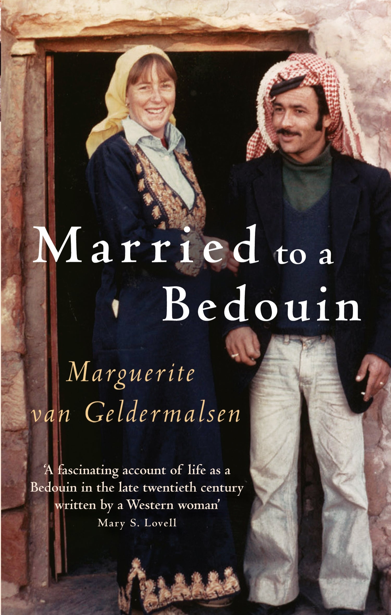 Married To A Bedouin by Marguerite van Geldermalsen