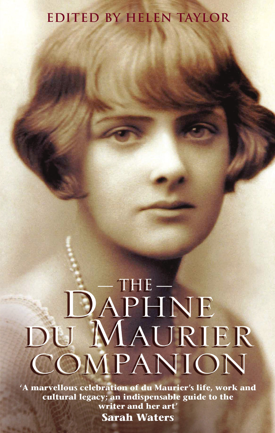The Daphne Du Maurier Companion by Daphne Du Maurier, Helen Taylor, Helen Taylor