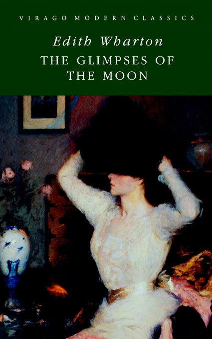 The Glimpses of the Moon by Edith Wharton, Edith Wharton