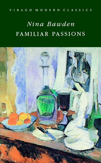 Familiar Passions by Nina Bawden