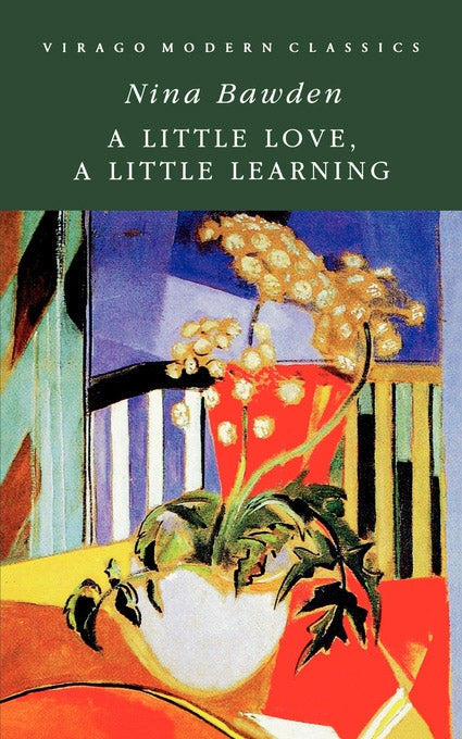 A Little Love, A Little Learning by Nina Bawden