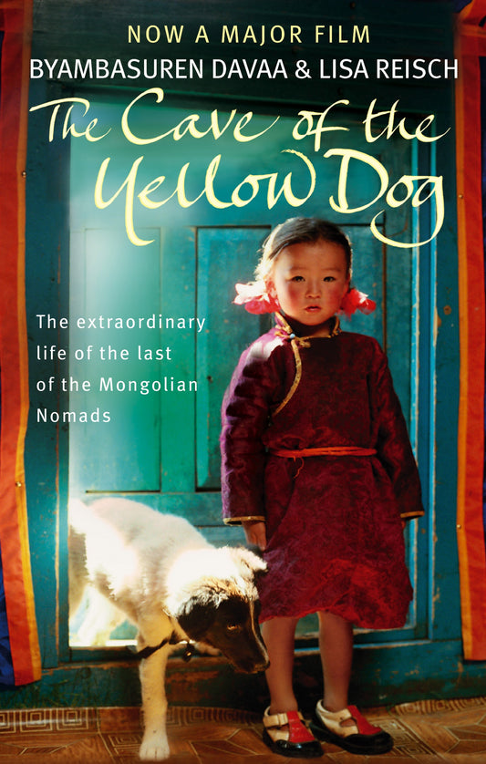 The Cave Of The Yellow Dog by Lisa Reisch, Byambarusen Davaa