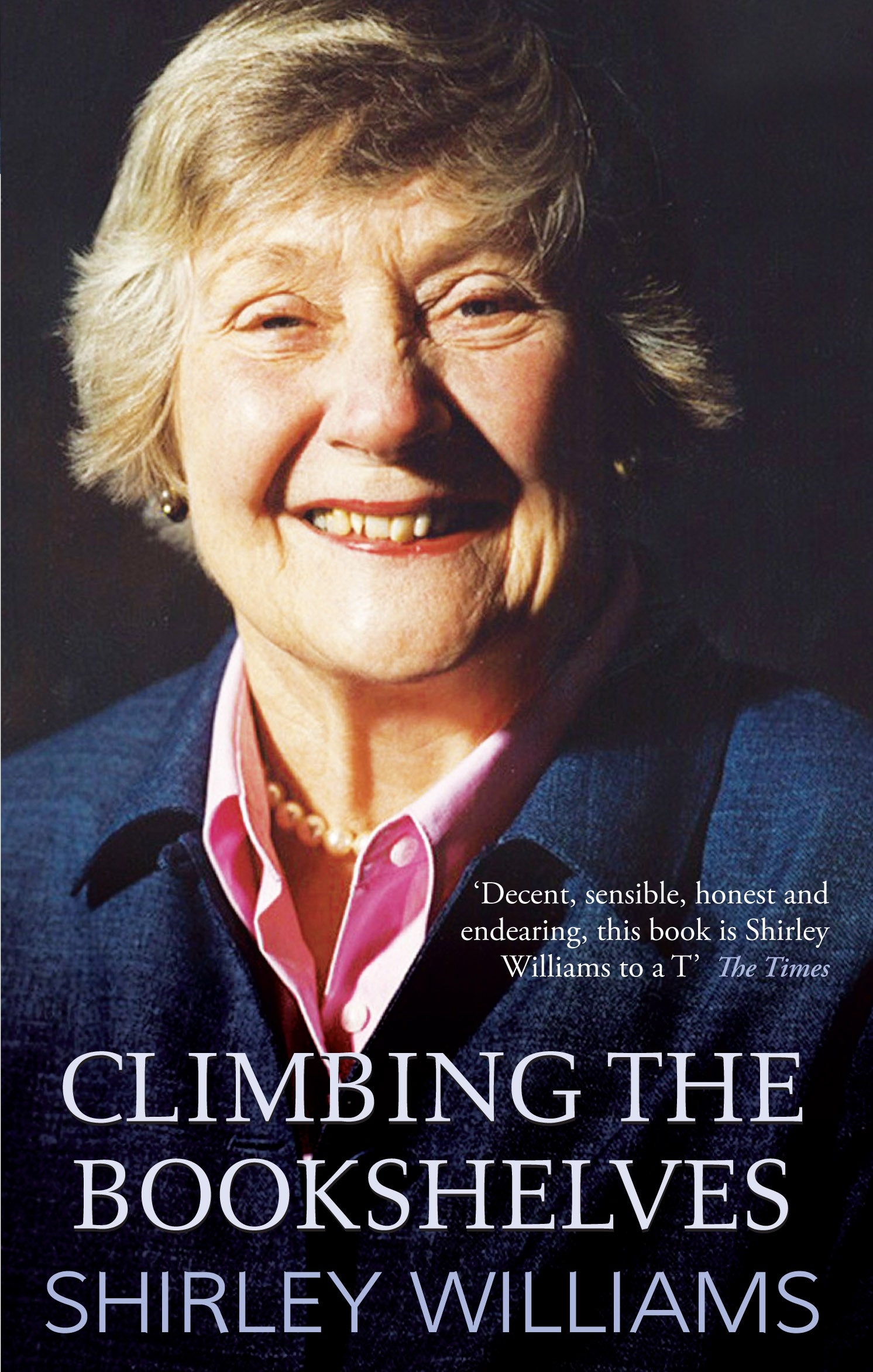 Climbing The Bookshelves by Shirley Williams