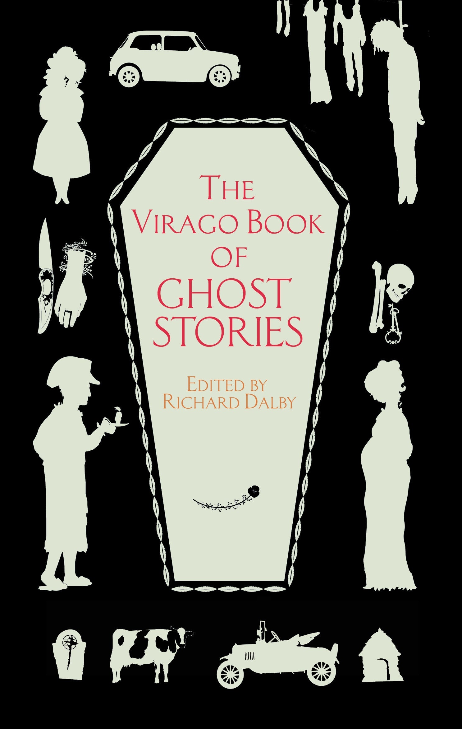 The Virago Book Of Ghost Stories by Richard Dalby