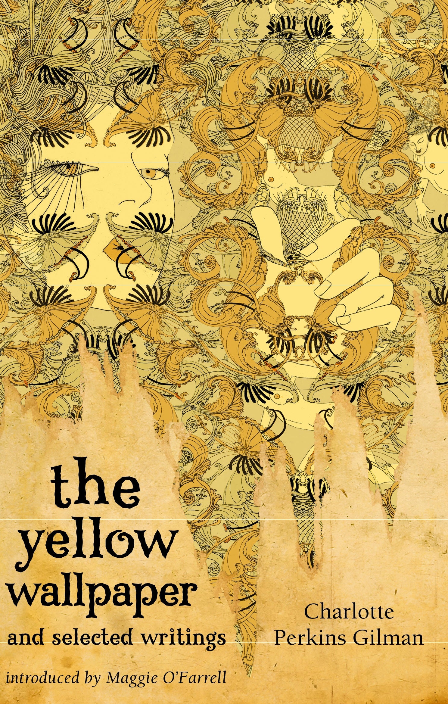 The Yellow Wallpaper And Selected Writings by Charlotte Perkins Gilman