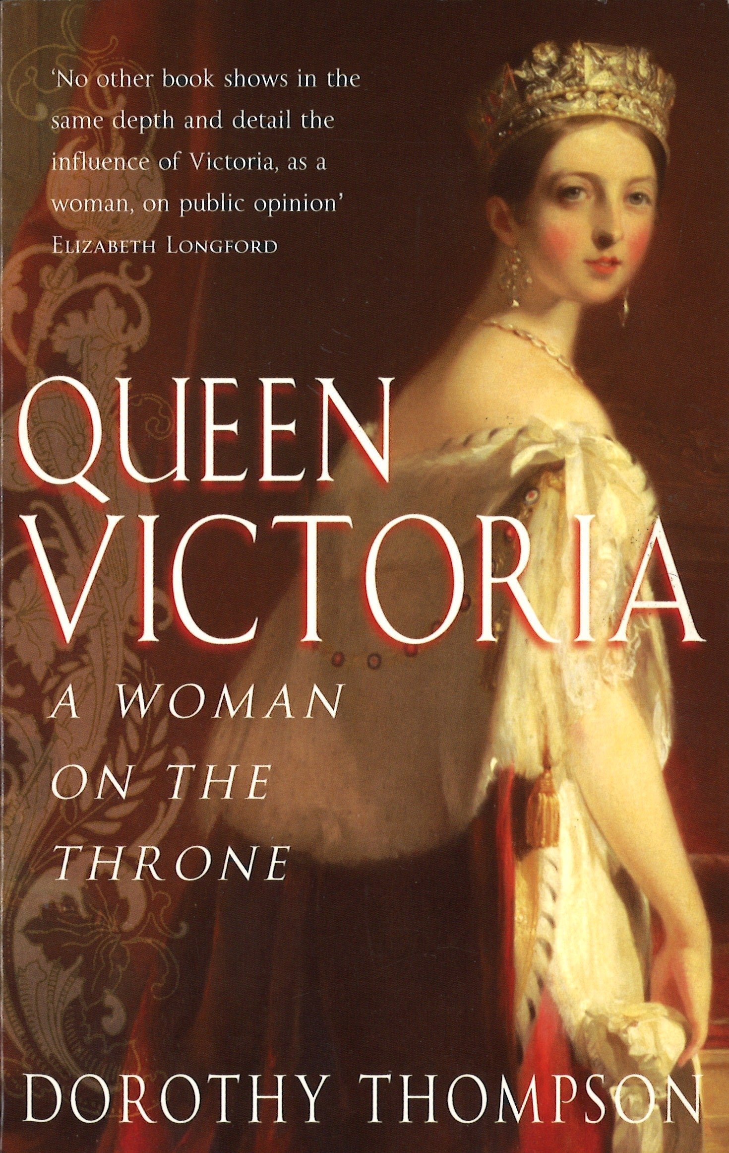 Queen Victoria by Dorothy Thompson