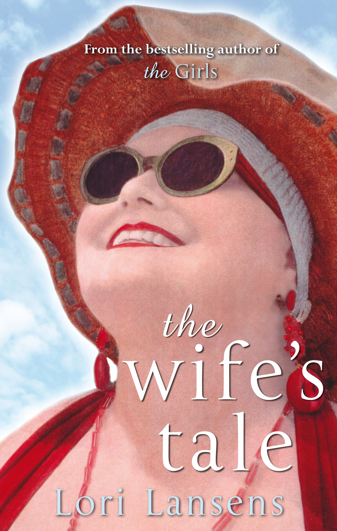 The Wife's Tale by Lori Lansens