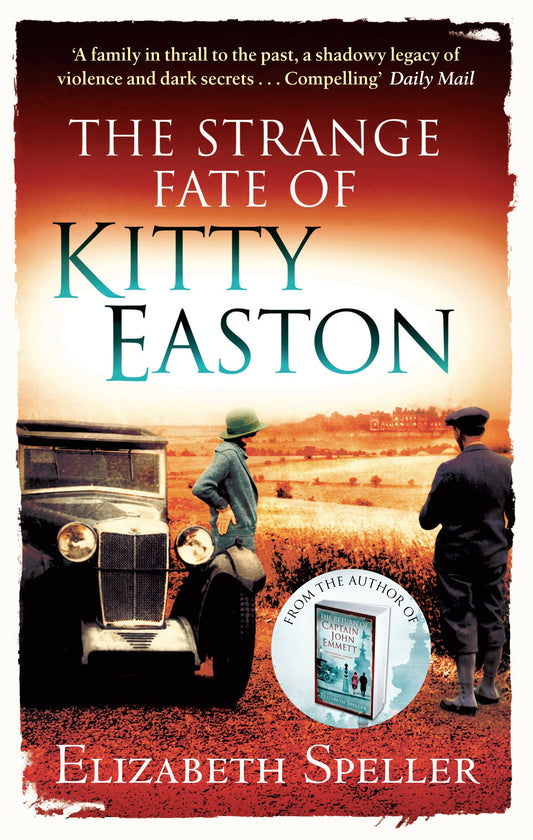 The Strange Fate Of Kitty Easton by Elizabeth Speller