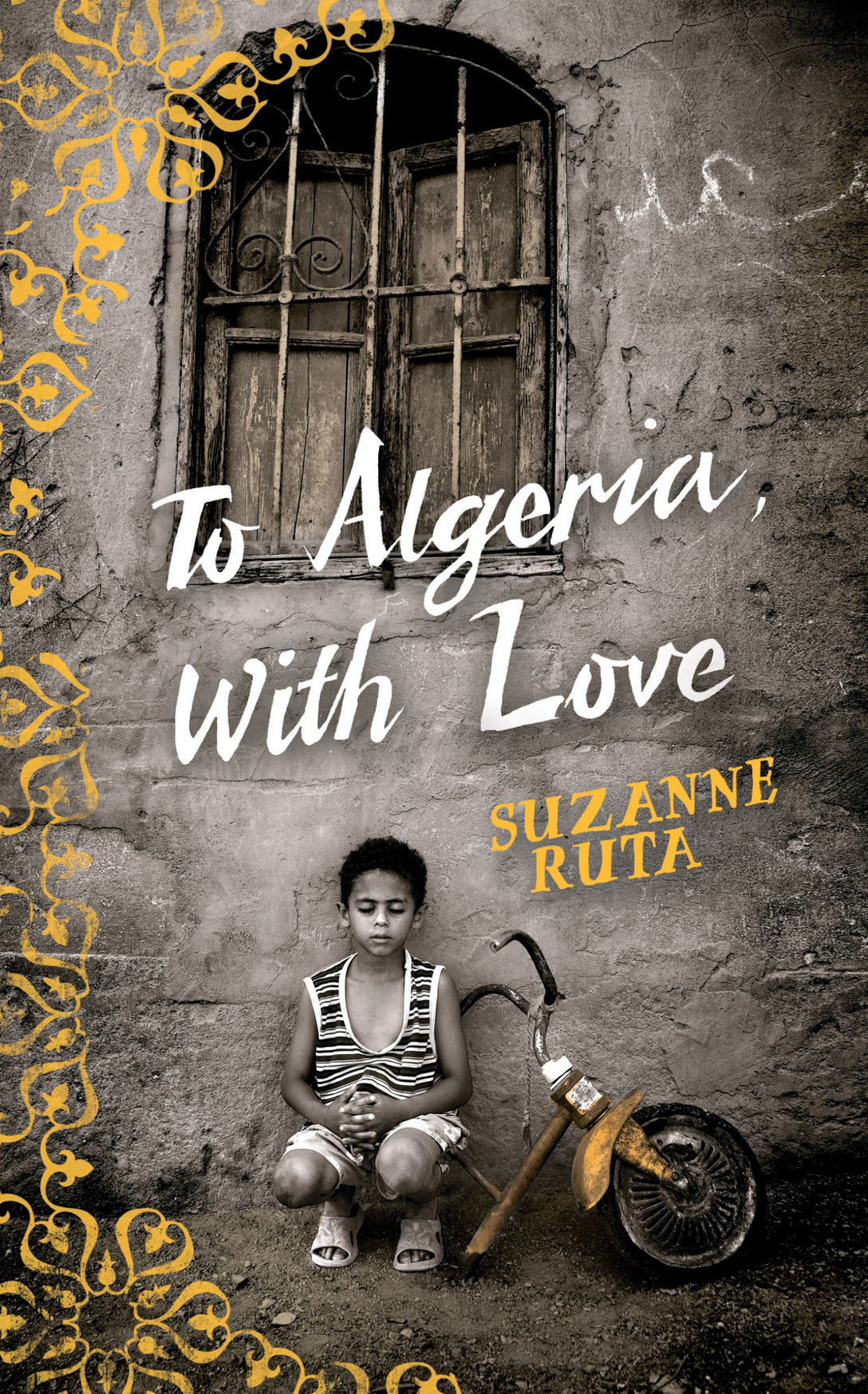 To Algeria, With Love by Suzanne Ruta