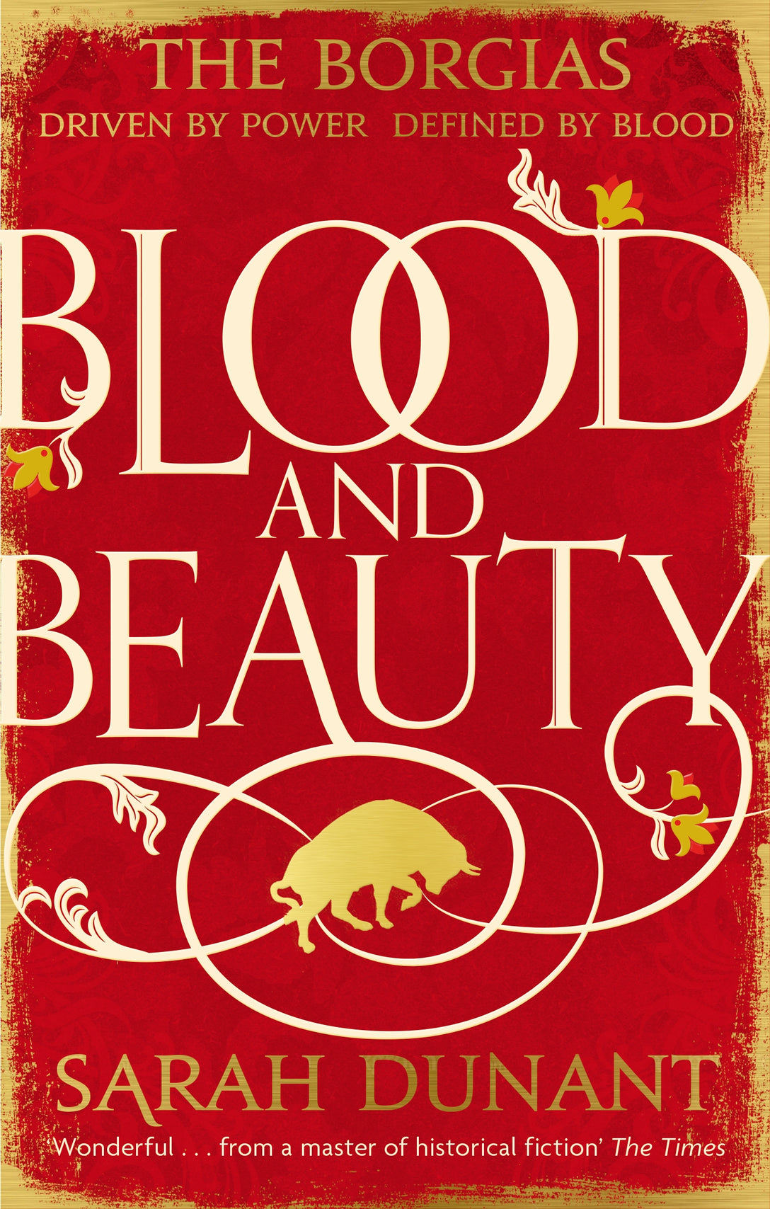Blood & Beauty by Sarah Dunant