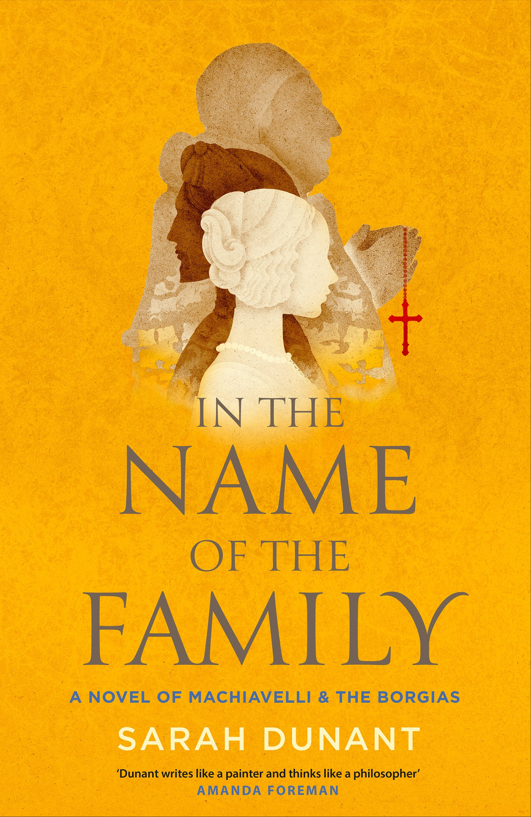 In The Name of the Family by Sarah Dunant