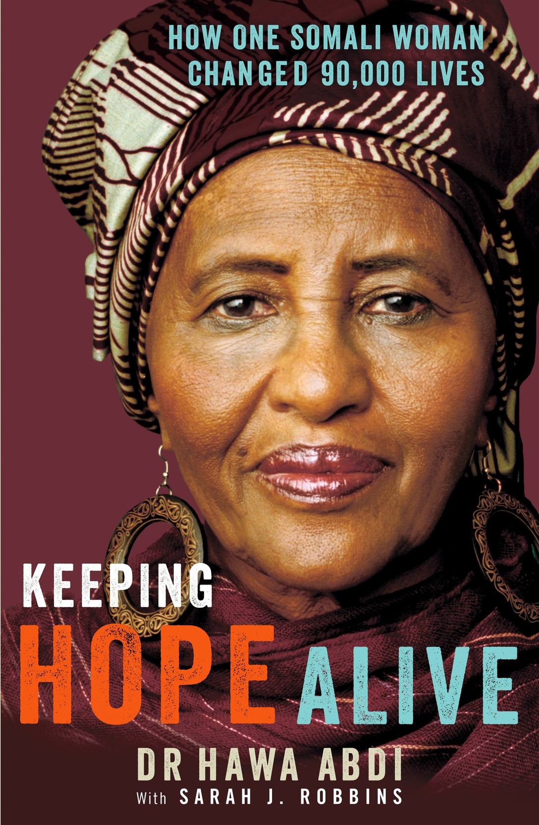 Keeping Hope Alive by Hawa Abdi