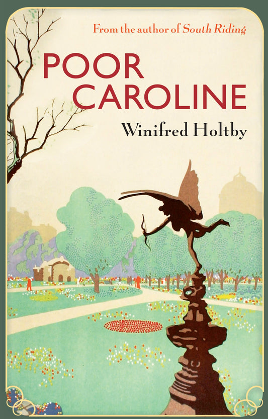 Poor Caroline by Winifred Holtby