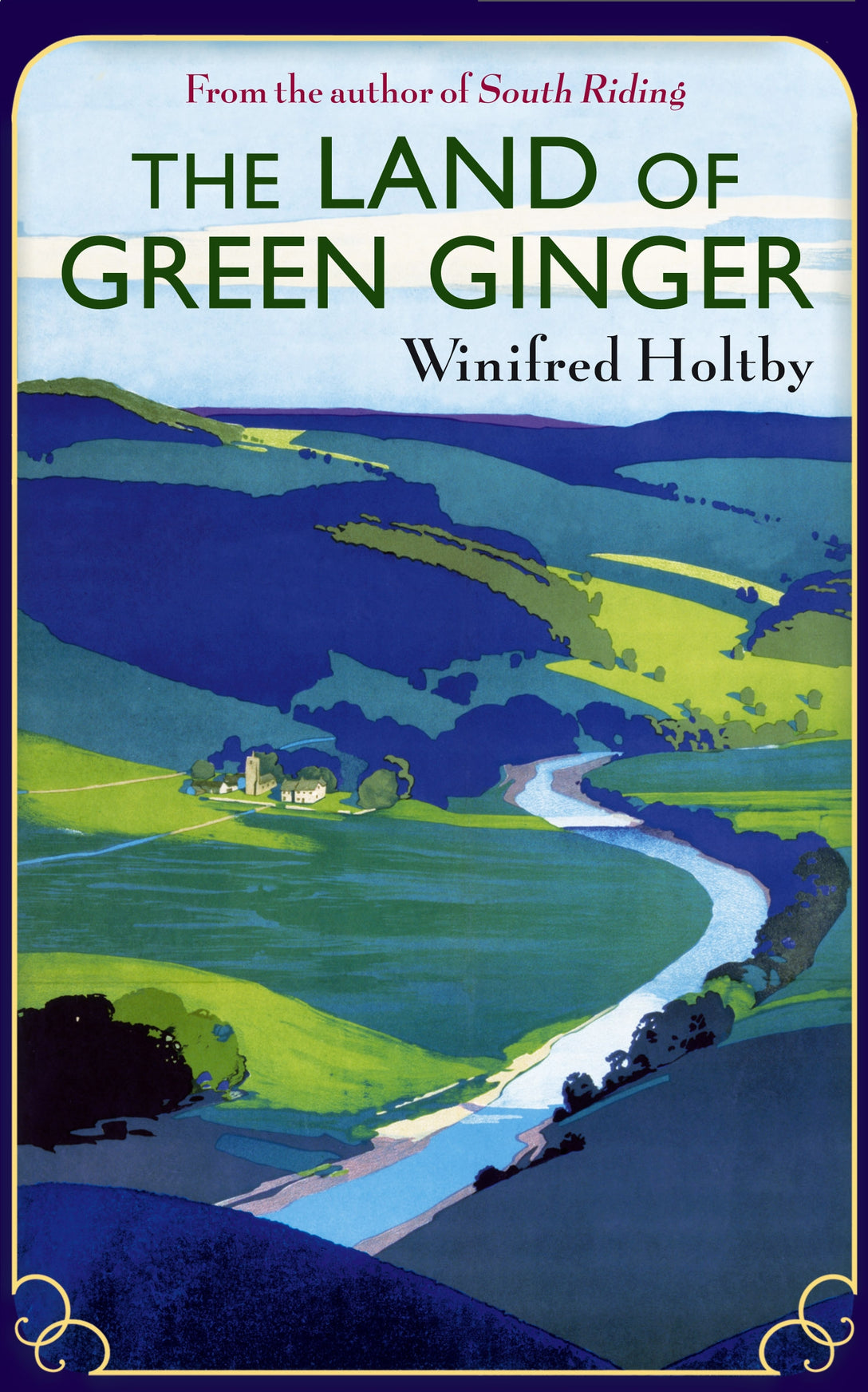 The Land Of Green Ginger by Winifred Holtby