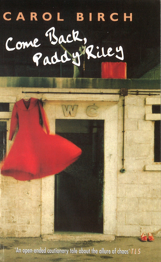 Come Back, Paddy Riley by Carol Birch