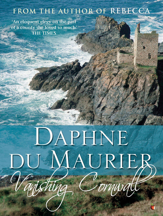 Vanishing Cornwall by Daphne Du Maurier