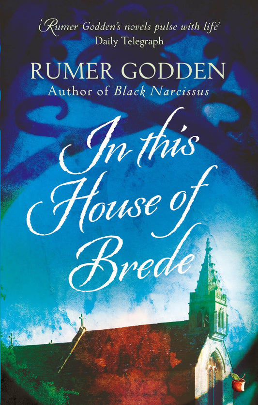 In this House of Brede by Rumer Godden
