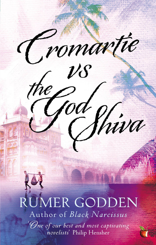 Cromartie vs The God Shiva by Rumer Godden