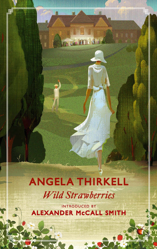 Wild Strawberries by Angela Thirkell