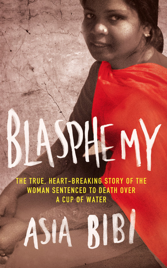 Blasphemy by Asia Bibi