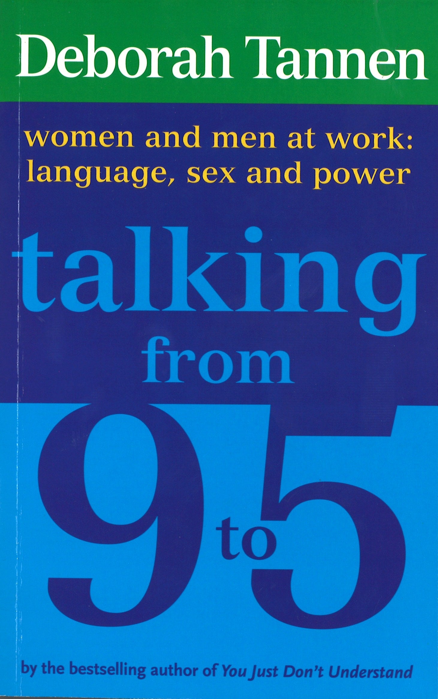 Talking From 9-5 by Deborah Tannen