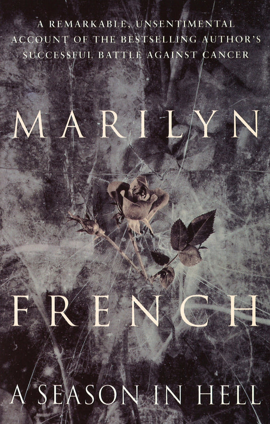 A Season In Hell by Marilyn French