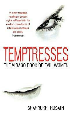 Temptresses by Shahrukh Husain, Shahrukh Husain, Shahrukh Husain