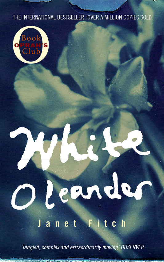 White Oleander by Janet Fitch