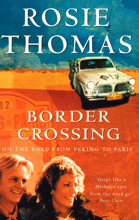 Border Crossing by Rosie Thomas