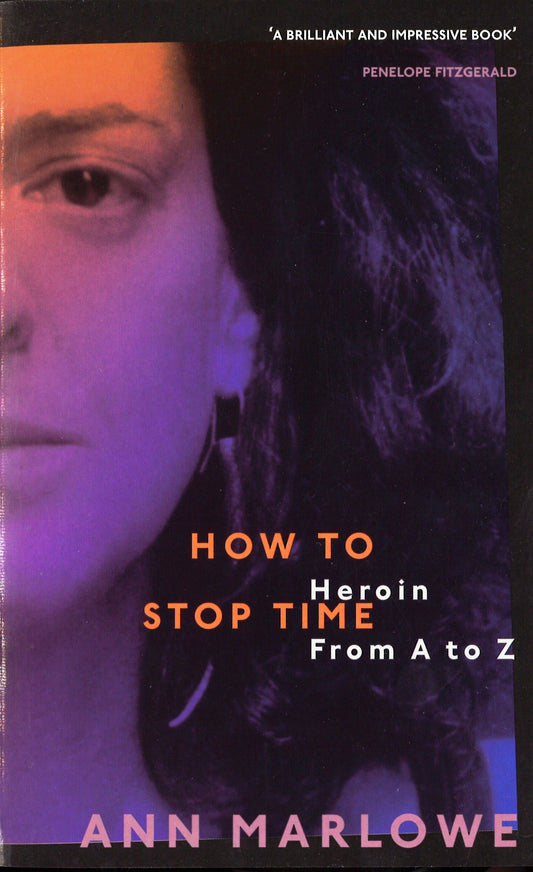 How To Stop Time by Ann Marlowe