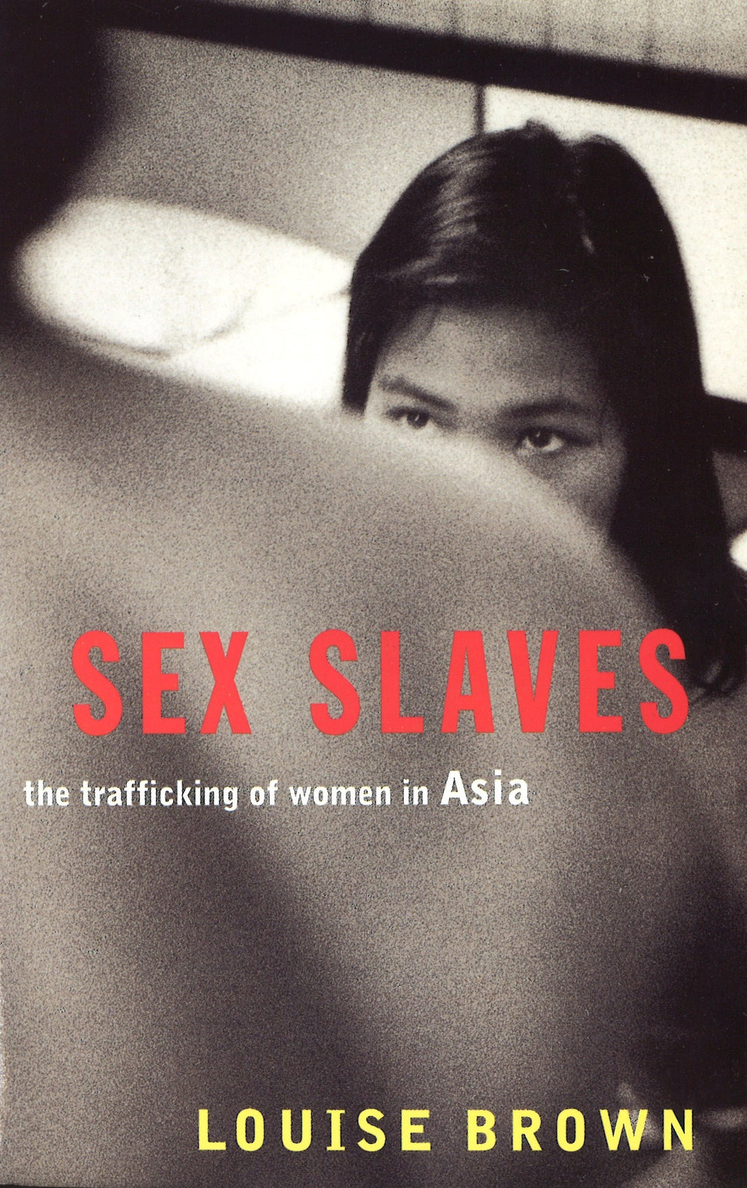 Sex Slaves by Louise Brown